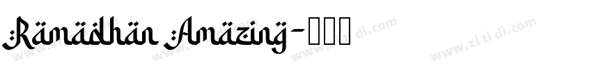 Ramadhan Amazing字体转换